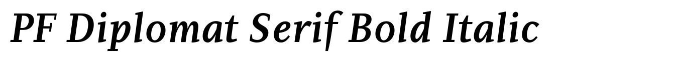 PF Diplomat Serif Bold Italic